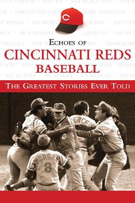 Book cover for Echoes of Cincinnati Reds Baseball