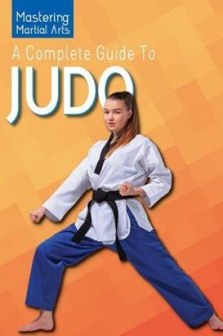 Cover of A Complete Guide to Judo