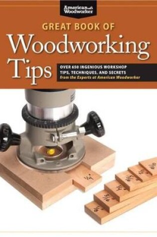 Cover of Great Book of Woodworking Tips