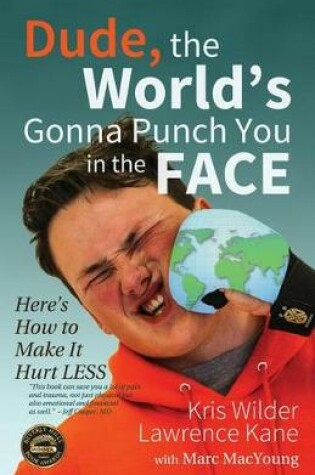 Cover of Dude, The World's Gonna Punch You in the Face