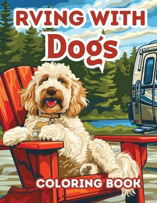 Book cover for RVing with Dogs