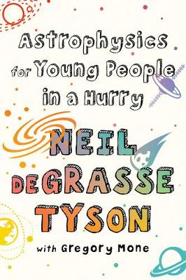 Book cover for Astrophysics for Young People in a Hurry