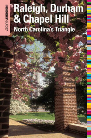 Cover of Insiders' Guide(r) to Raleigh, Durham & Chapel Hill