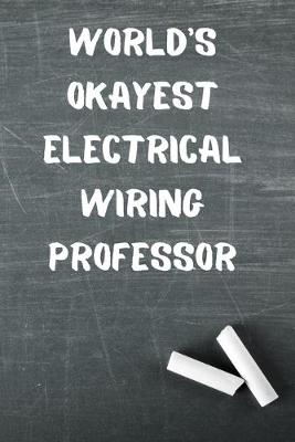 Book cover for World's Okayest Electrical Wiring Professor