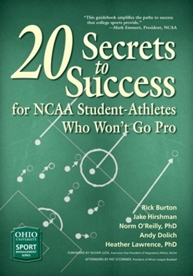 Book cover for 20 Secrets to Success for NCAA Student-Athletes Who Won't Go Pro