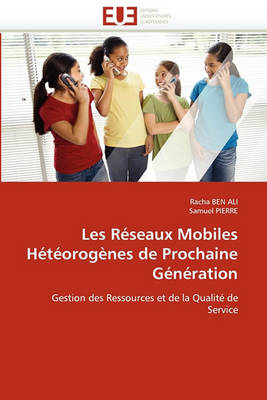 Book cover for Les R seaux Mobiles H t orog nes de Prochaine G n ration