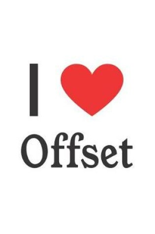 Cover of I Love Offset