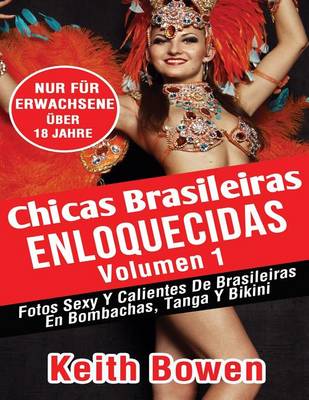 Book cover for Chicas Brasileiras Enloquecidas Volumen 1