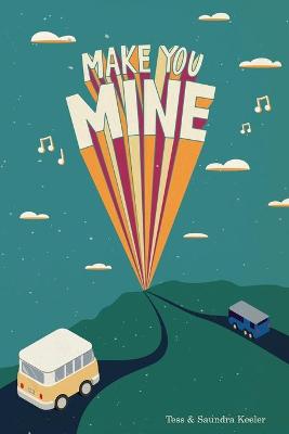 Book cover for Make You Mine