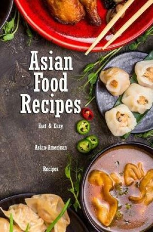 Cover of Asian Food Recipes