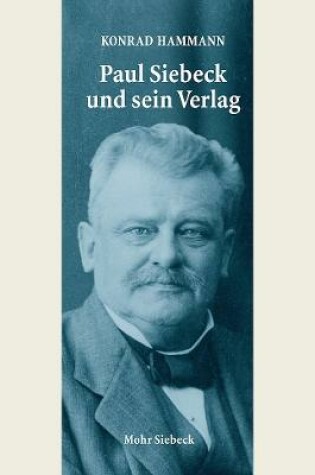 Cover of Paul Siebeck und sein Verlag