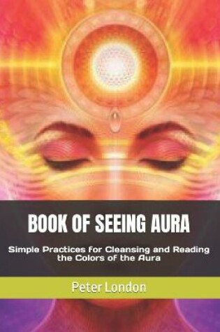 Cover of Book of Seeing Aura