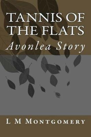 Cover of Tannis of the Flats