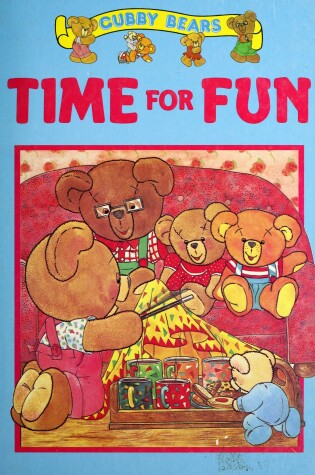 Cover of Time for Fun Cubby Bear
