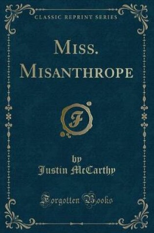 Cover of Miss. Misanthrope (Classic Reprint)