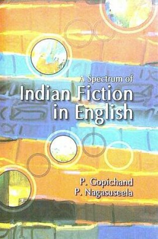 Cover of A Spectrum of Indian Fiction in English