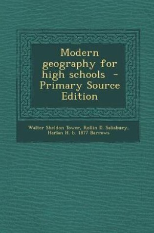 Cover of Modern Geography for High Schools - Primary Source Edition