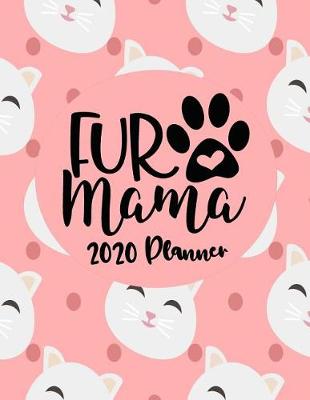 Book cover for Fur Mama - 2020 Planner