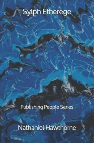 Cover of Sylph Etherege - Publishing People Series