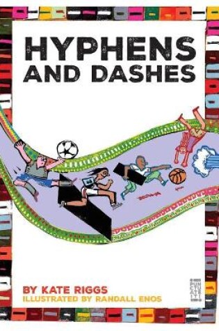 Cover of Hyphens and Dashes