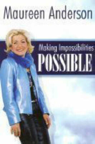 Cover of Making Impossibilities Possible