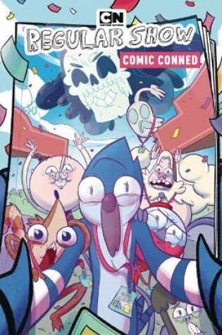 Cover of Regular Show OGN 6: Comic Conned