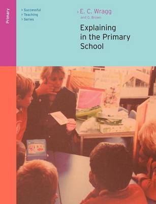 Book cover for Explaining in the Primary School