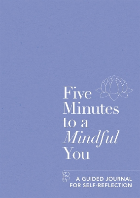 Book cover for Five Minutes to a Mindful You