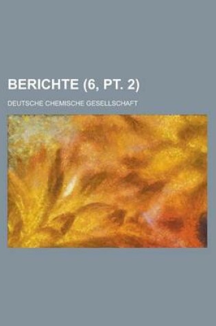 Cover of Berichte (6, PT. 2 )