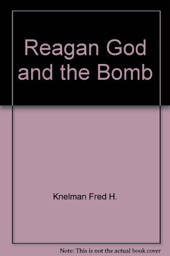 Book cover for Reagan God and the Bomb