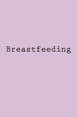 Book cover for Breastfeeding