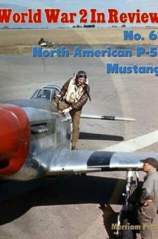 Cover of World War 2 In Review No. 61: North American P-51 Mustang