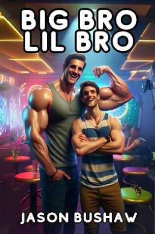 Cover of Big Bro, Lil Bro