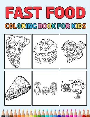 Book cover for Fast Food Coloring Book for Kids