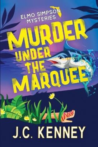 Cover of Murder Under the Marquee