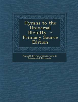 Book cover for Hymns to the Universal Divinity - Primary Source Edition
