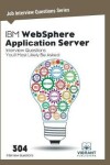 Book cover for IBM Websphere Application Server Interview Questions You'll Most Likely Be Asked