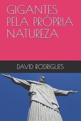 Book cover for Gigantes Pela Propria Natureza