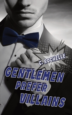 Book cover for Gentlemen Prefer Villains