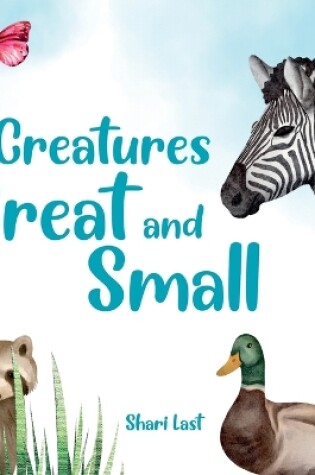 Cover of Creatures Great and Small