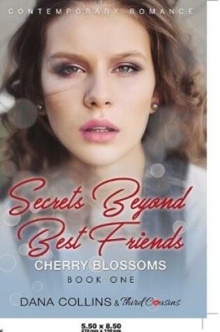 Cover of Secrets Beyond Best Friends - Daisies (Book 3) Contemporary Romance