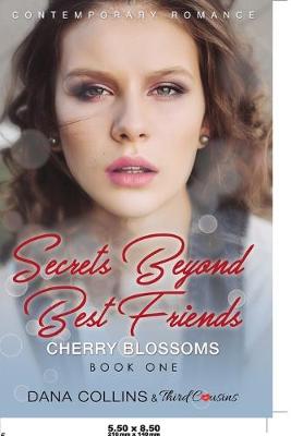 Book cover for Secrets Beyond Best Friends - Daisies (Book 3) Contemporary Romance