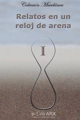 Cover of Relatos en un reloj de arena (I)