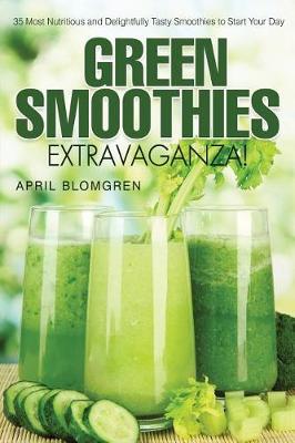 Book cover for Green Smoothies Extravaganza!