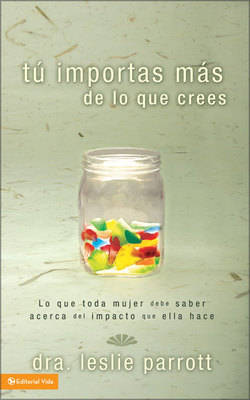 Book cover for Tu Importas Mas de Lo Que Tu Crees