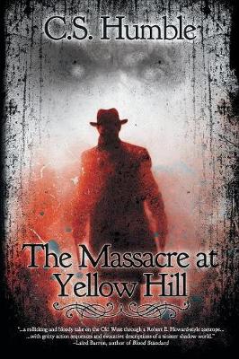 Book cover for The Massacre at Yellow Hill