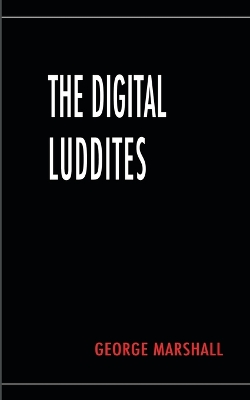 Book cover for The Digital Luddites