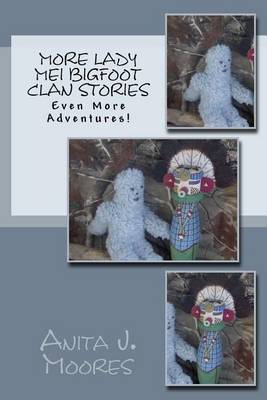 Book cover for More Lady Mei Bigfoot Clan Stories