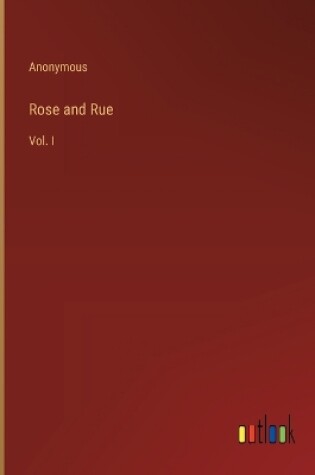 Cover of Rose and Rue