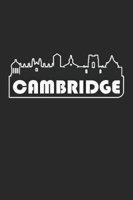 Book cover for Cambridge Notebook - Great Britain Gift - Skyline Cambridge Journey Diary - Great Britain Travel Journal